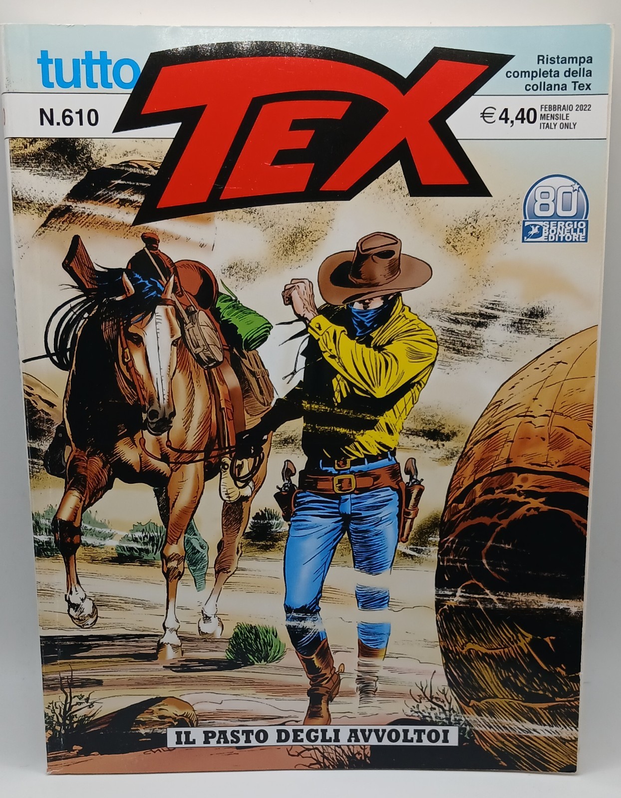 Fumetto Tex N° 610: Il pasto degli avvoltoi. Serie: Tutto Tex