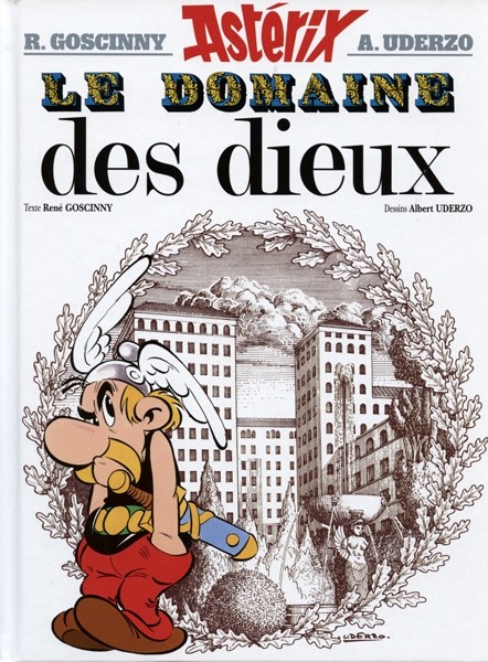 HACHETTE Asterix  Le Domaine Des Dieux (French) 17 by Rene Goscinny 2017