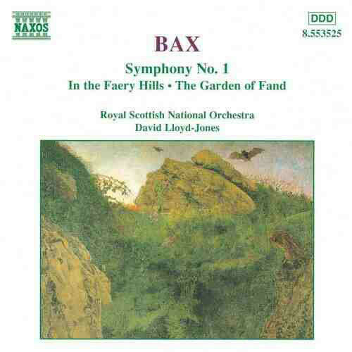 Bax - Symphony No.1 - Garden of Fand - In The Faery Hills CD Keith Anderson