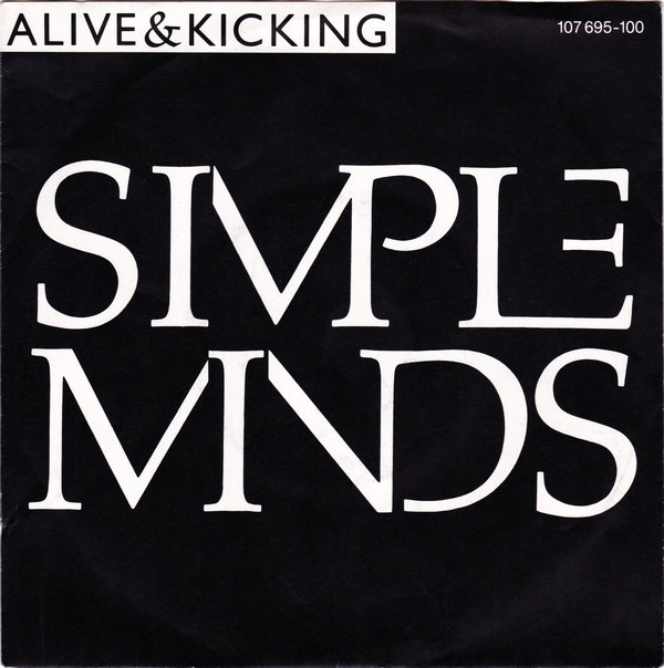 Simple Minds - Alive & Kicking (7", Single) (Very Good Plus (VG+)) - 4394797371