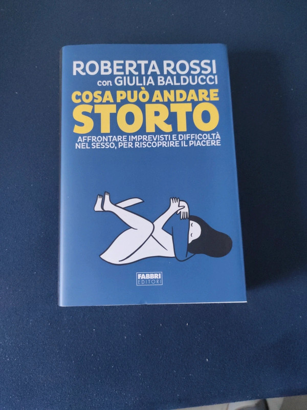 Cosa può andare Storto di Roberta Rossi