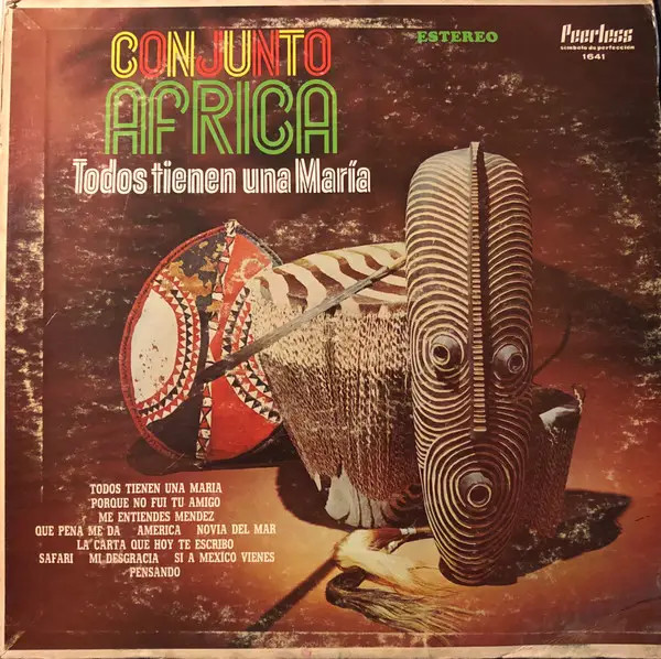 Conjunto Africa Todos Tienen Una Maria NEAR MINT Peerless Vinyl LP