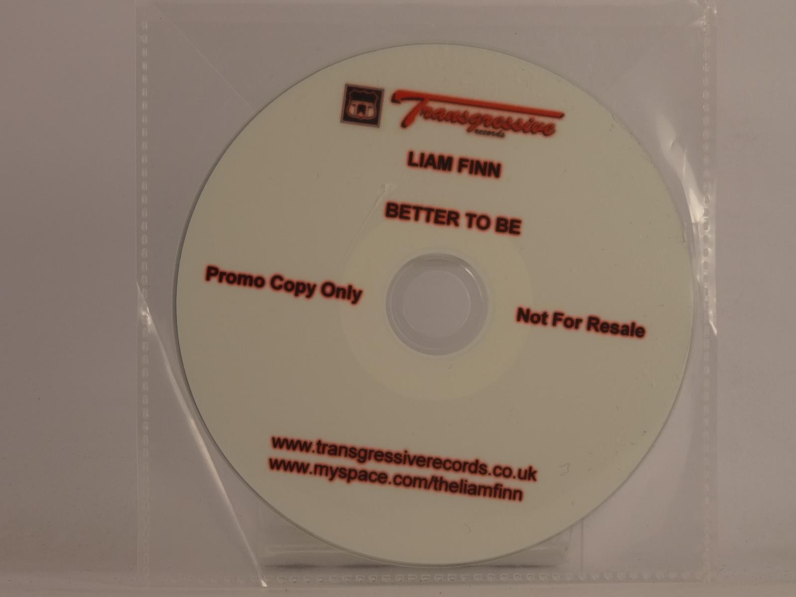 LIAM FINN BETTER TO BE (F19) 1 Track Promo CD Single including Plastic Sleeve TR