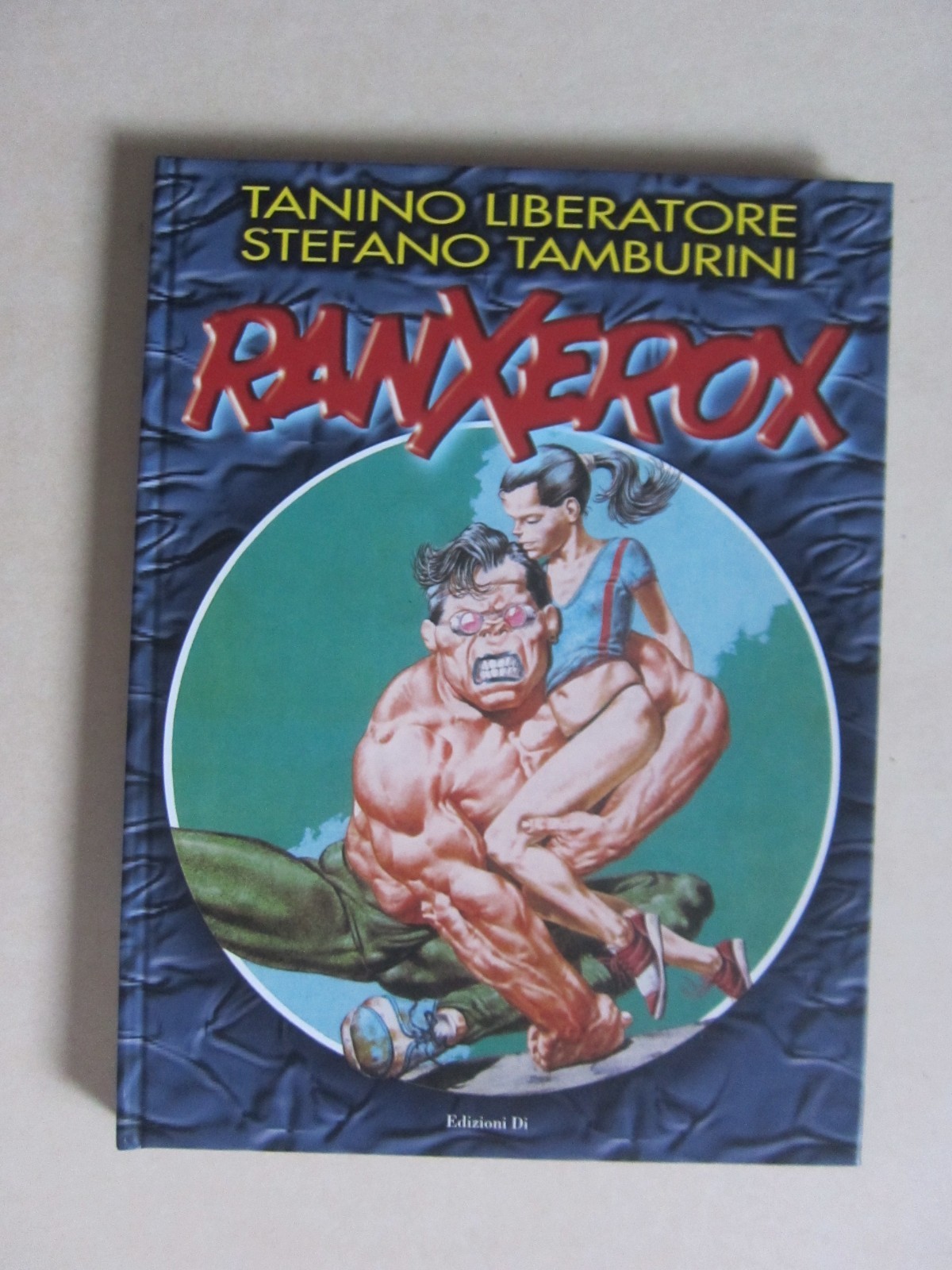 RANXEROX- TANINO LIBERATORE - STEFANO TAMBURINI - 2004 EDIZIONI DI - GRIFO