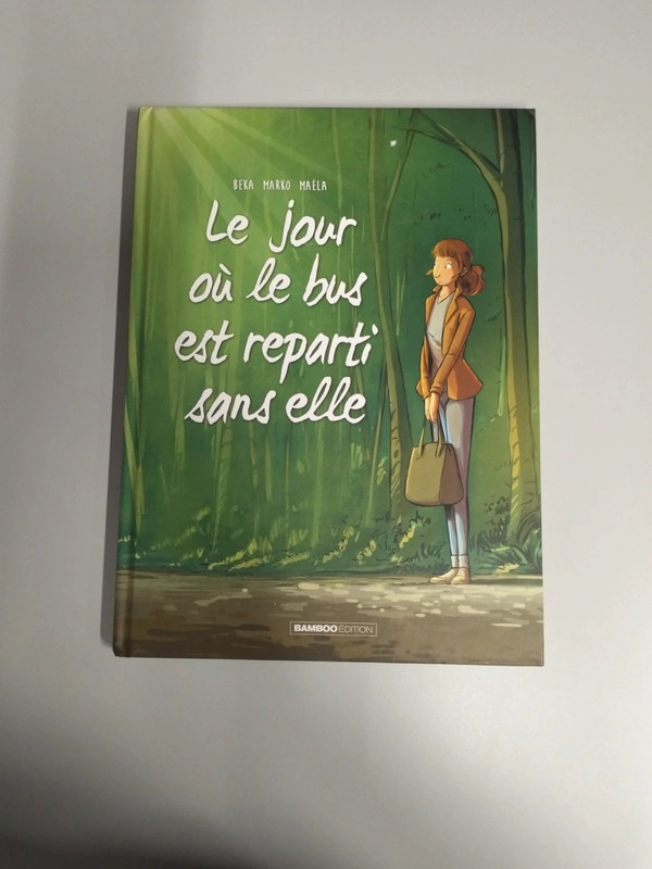 Livre : Le jour où le bus est reparti sans elle
