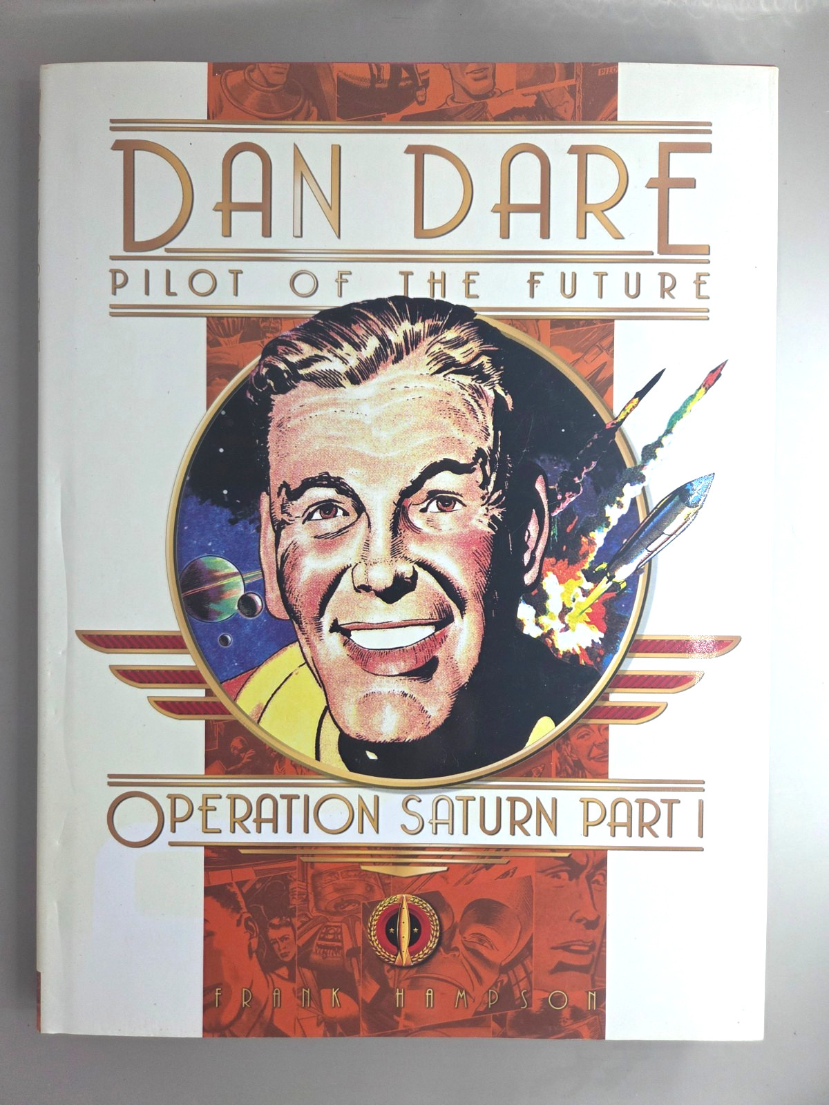 DAN DARE PILOTA DEL FUTURO OPERAZIONE SATURNO PARTE 1 2005 SPEDIZIONE COMBINATA