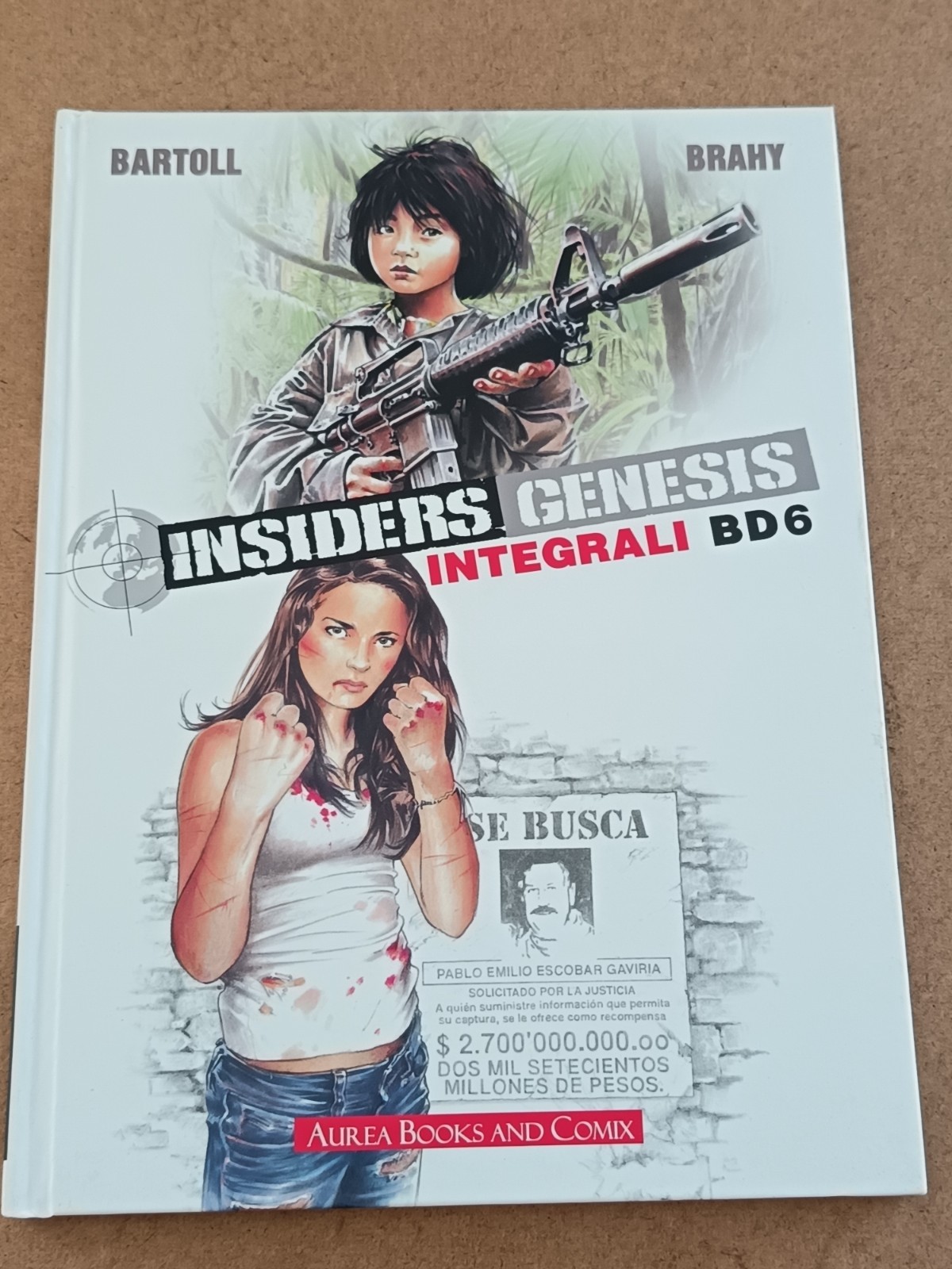 2237A INSIDERS GLI INTEGRALI BD N°6 2018 BARTOLL GARRETA AUREA BOOKS AND COMIX
