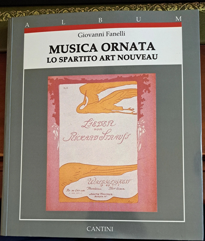 Saggio: Musica Ornata. Lo spartito Art Nouveau.