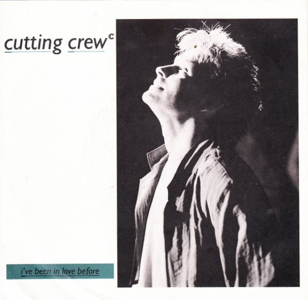 Cutting Crew - I've Been In Love Before (7", Single) (Near Mint (NM or M-)) - 43