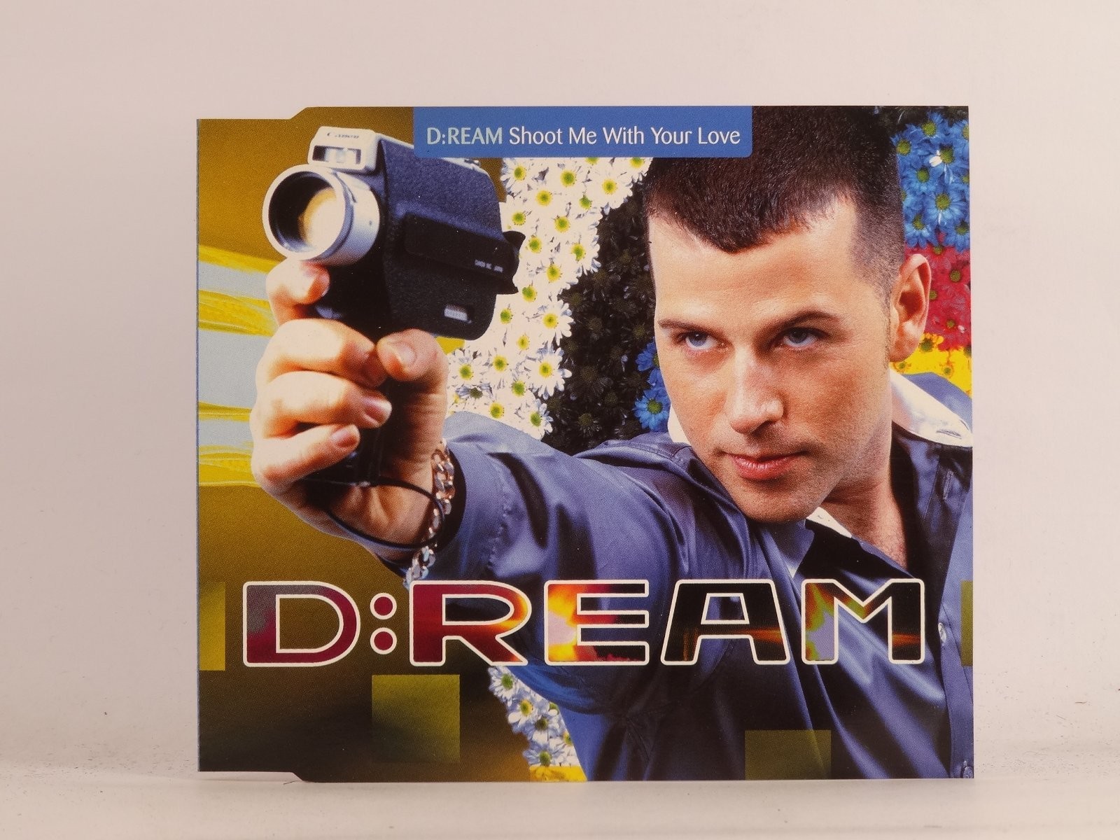 D:REAM SHOOT ME WITH YOUR LOVE (B40) 5 Track CD Single plus Picture Sleeve WARNE
