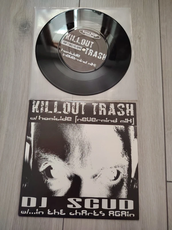 Vinyle 7" Split Killout Trash / DJ Scud – Homicide Nevermind Mix / In The Charts Again - 1998