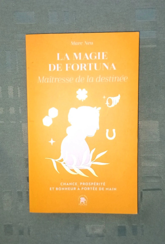 Livre " La magie de Fortuna " Marc Neu