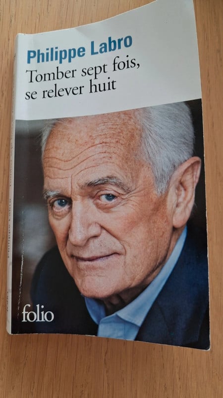 Livre "Tomber 7 fois se relever 8" Ph. LABRO