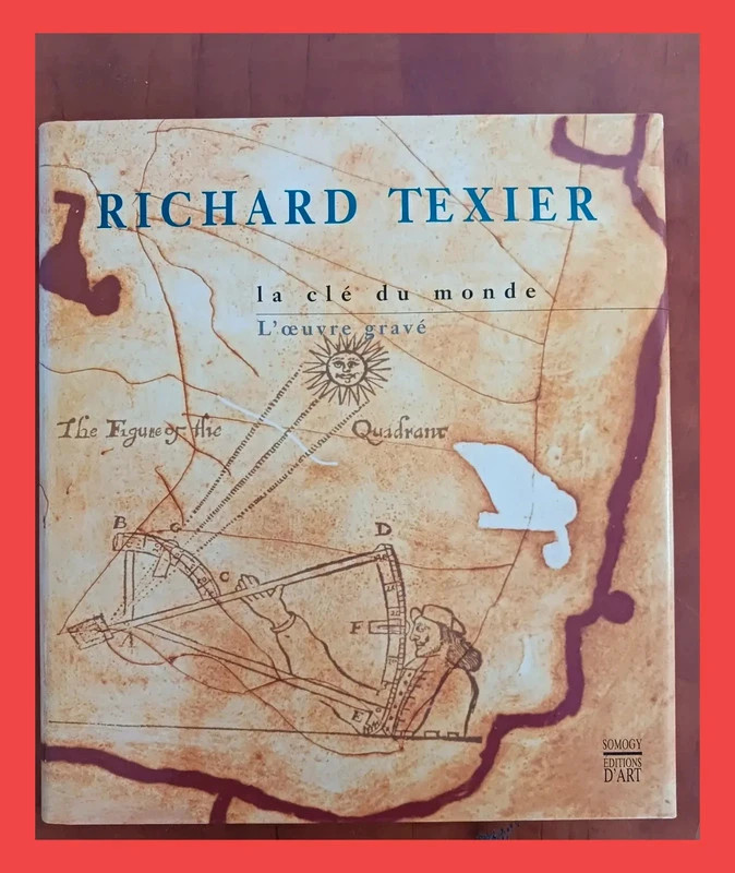 Richard Texier - L'oeuvre gravé, la clé du monde 9782850562815