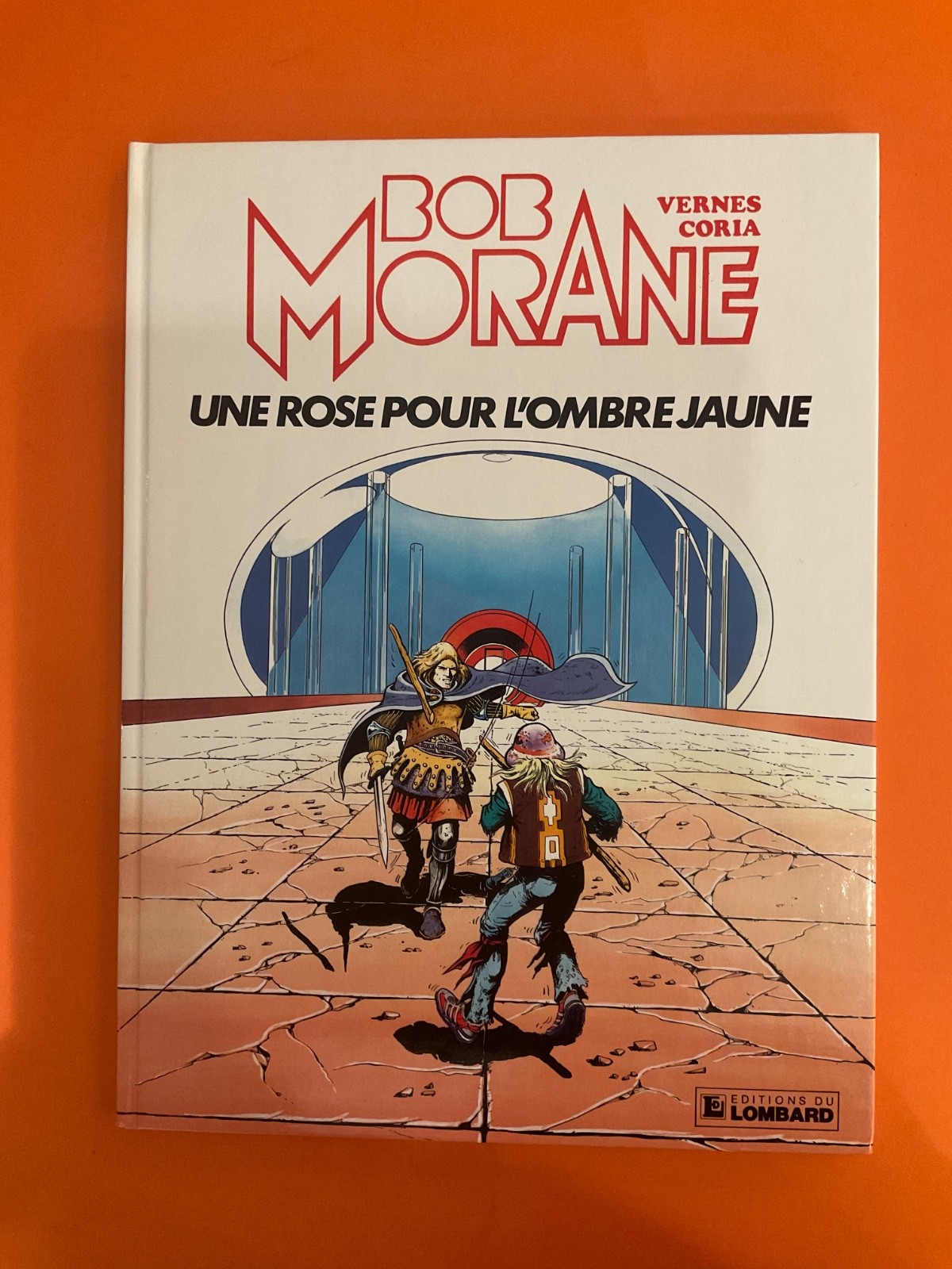 VERNES CORIA BOB MORANE UNE ROSE POUR L'OMBRE JAUNE EO 1984 LOMBARD TTBE