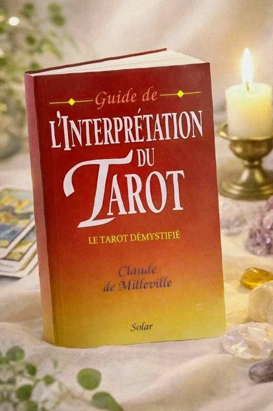 Guide de l’Interprétation du Tarot – Claude de Milleville – Solar – Tarot divination ésotérisme
