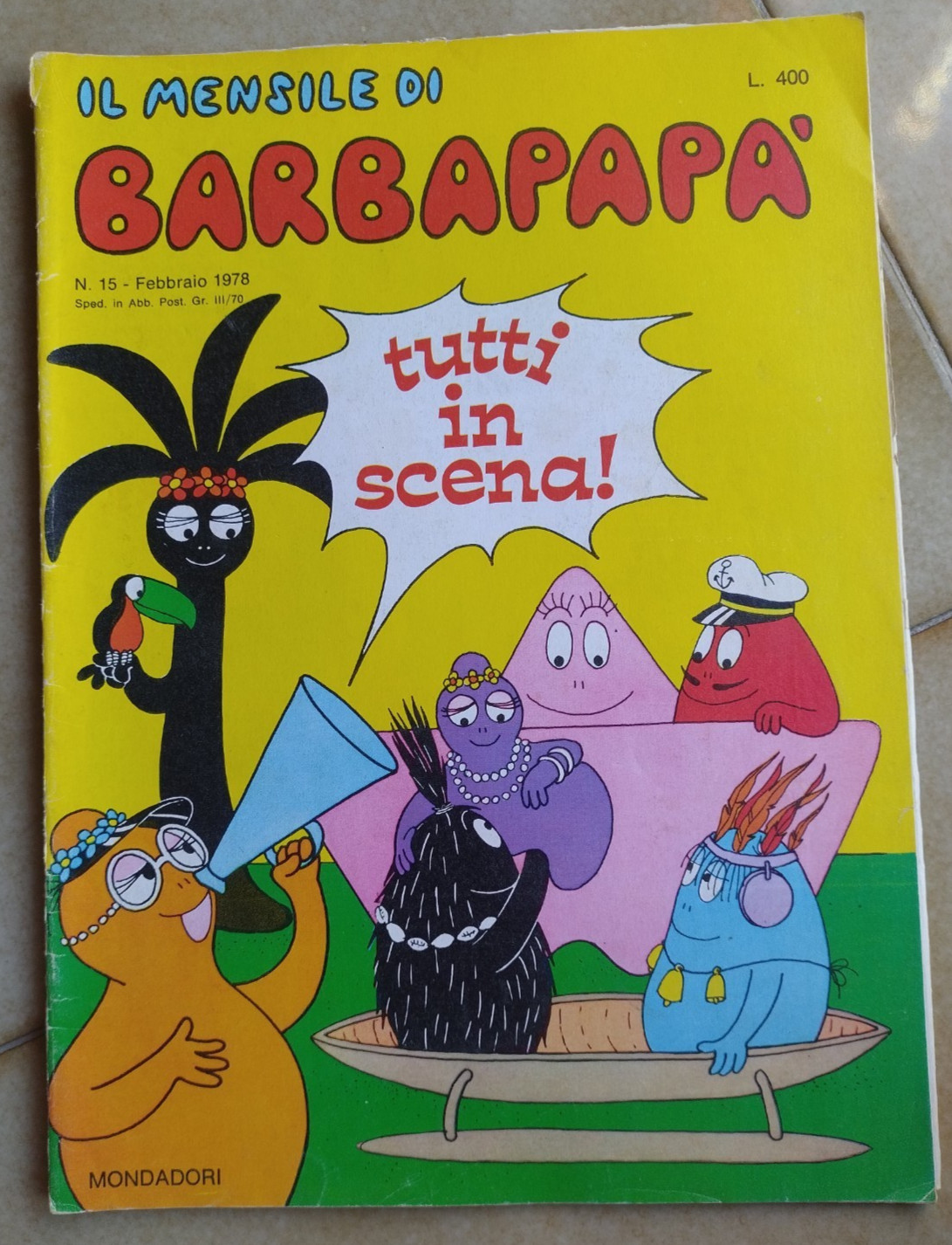 Il mensile di Barbapapà n. 15 -Tutti in scena -Ed. Mondadori - 1978