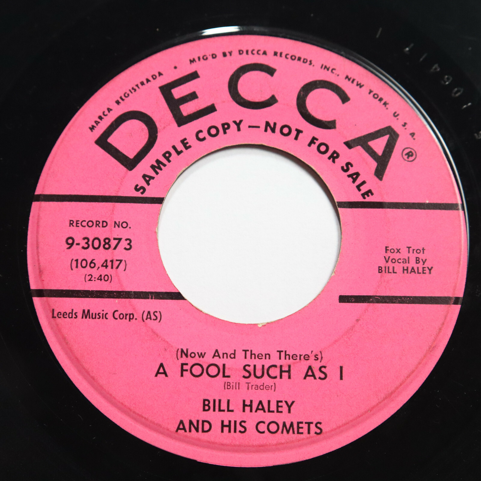 BILL HALEY & HIS COMETS - A FOOL SUCH AS I / WHERE'D YOU GO LAST - ROCKABILLY 45