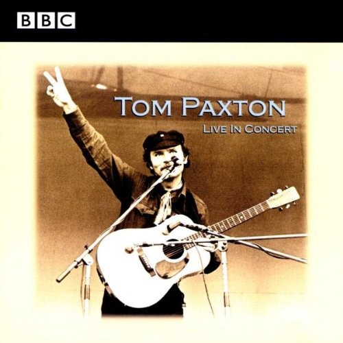 TOM PAXTON - Live In Concert - CD - Import