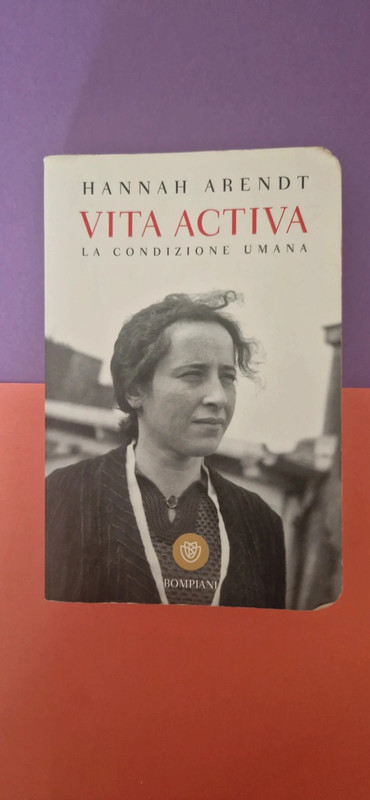 Vita Activa. La condizione umana