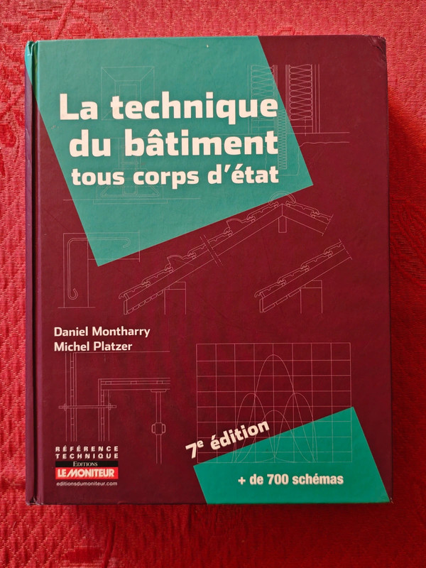 La technique du bâtiment: Tous corps d'état