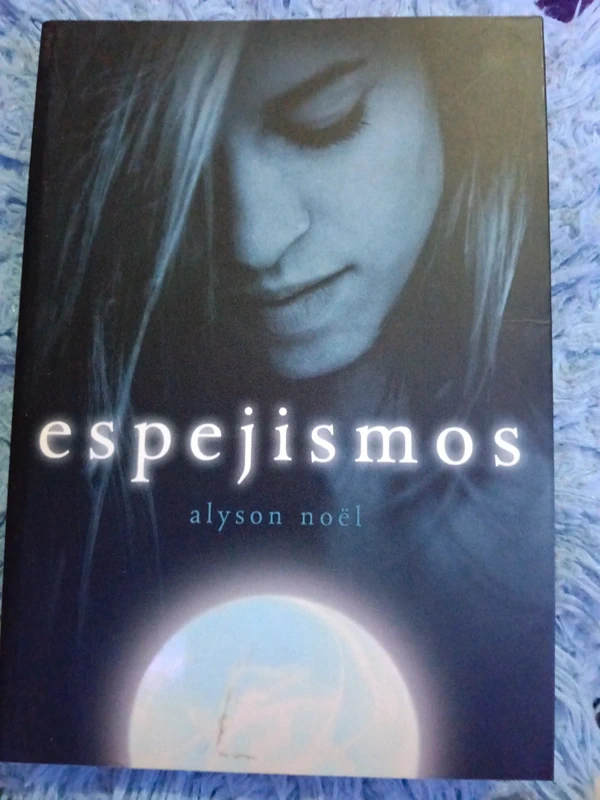 Espejismos (Inmortales 2) (Los Inmortales / the Immortals) (Spanish Edition) - Alyson Noël