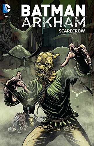 BATMAN ARKHAM: SCARECROW By Various *Excellent Condition*
