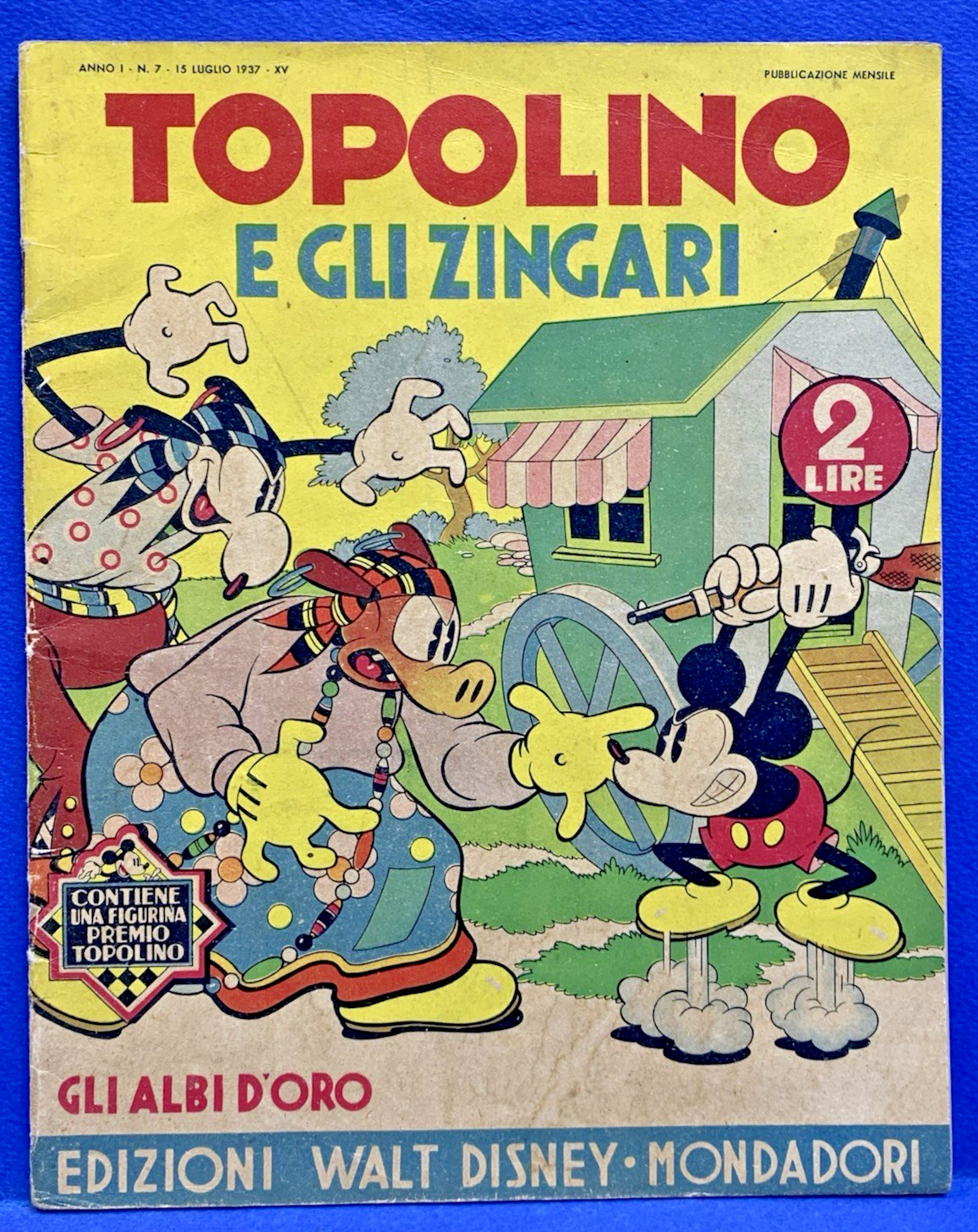 GLI ALBI D' ORO anteguerra 7 TOPOLINO E GLI ZINGARI ottimo Disney Mondadori 1937