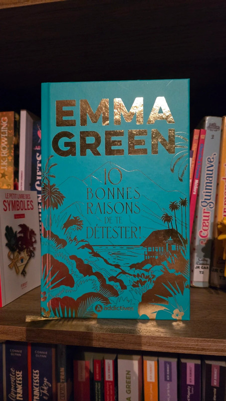 10 bonnes raisons de te détester de Emma Green