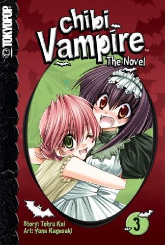 CHIBI VAMPIRO: IL ROMANZO, VOL. 3 By Tohru Kai & Yuna Kagesaki **NUOVO**
