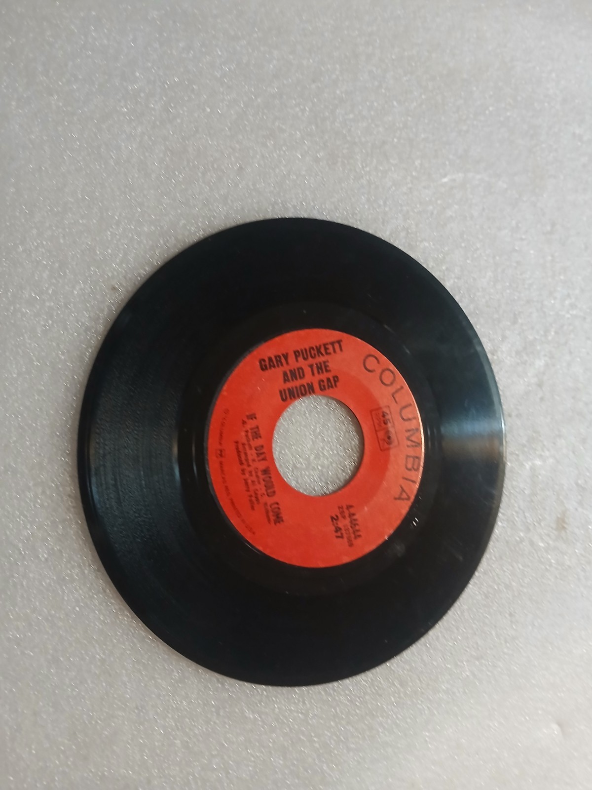 Gary Puckett And The Union Gap...."Over You & If The Day Would Come" 45 RPM  