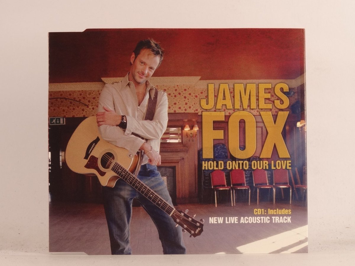 JAMES FOX HOLD ONTO OUR LOVE (CD 1) (B36) 2 Track CD Single including Picture Sl