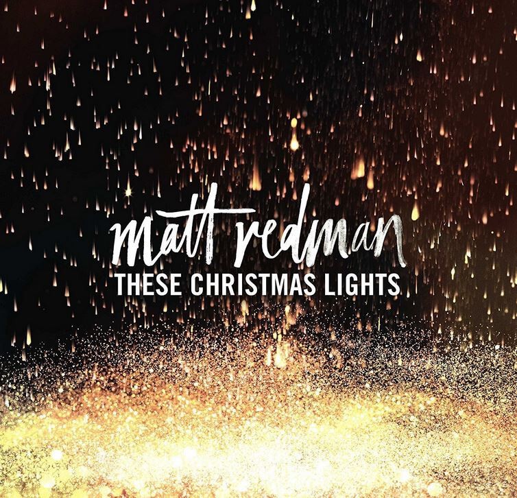 CD - Matt Redman - These Chrstmas Lights - 2016 - Import UK - NEU