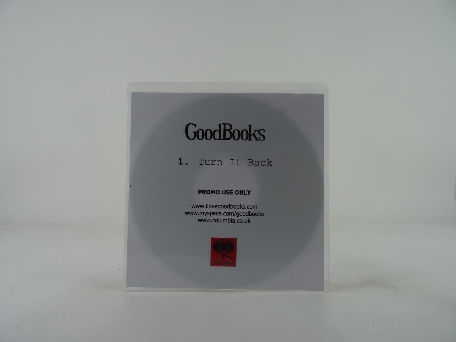 GOODBOOKS TURN IT BACK (A34) 1 Track Promo CD Single including White Sleeve COLU