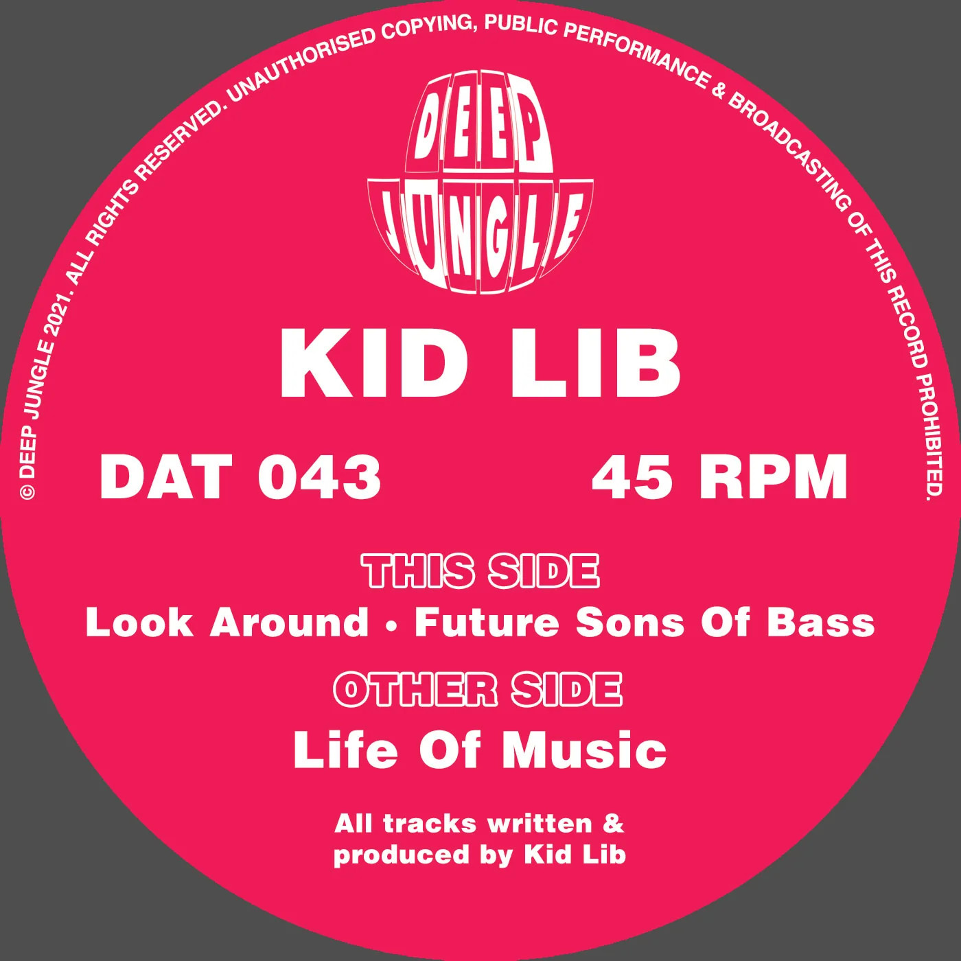 Kid Lib - Life Of Music / Look Around / Future Sons Of Bass DAT043 Vinilo