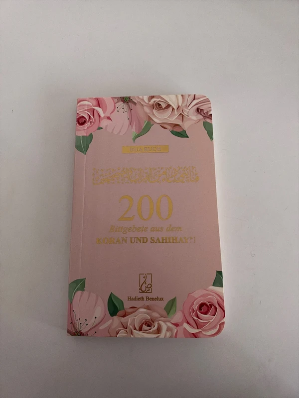 200 bittgebete aus dem Koran und Sahihayn: Rosa
