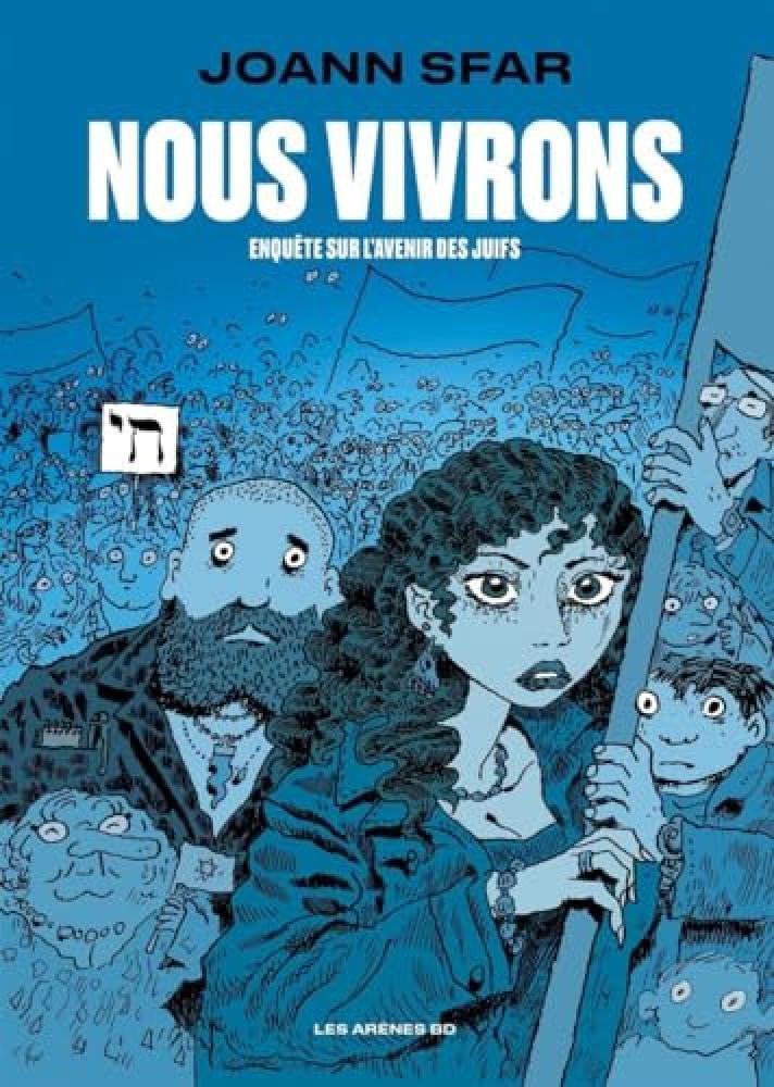 Nous vivrons: Enquête sur l'avenir des juifs - NUOVO 