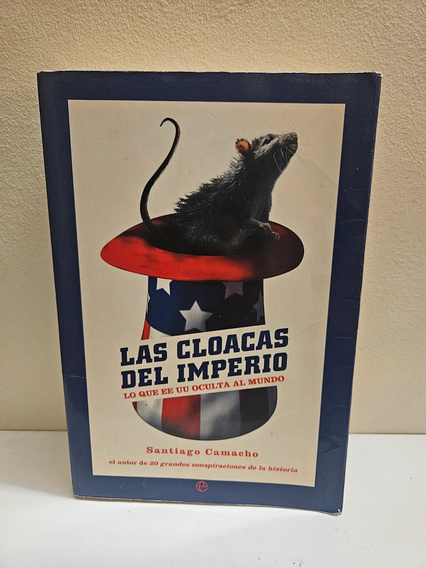 Las cloacas del imperio - Santiago Camacho