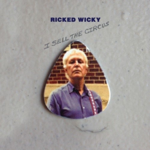 RICKED WICKY - I Sell The Circus - CD - **Excellent Condition**