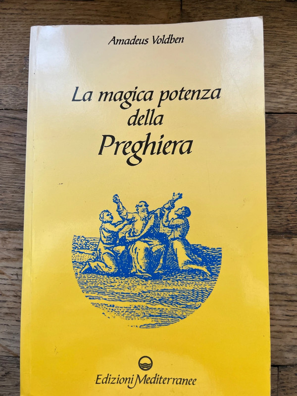 La magica potenza della preghiera