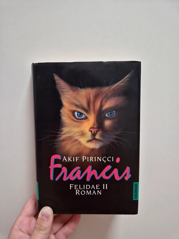 Francis - Felidae II Roman von Akif Pirinçci