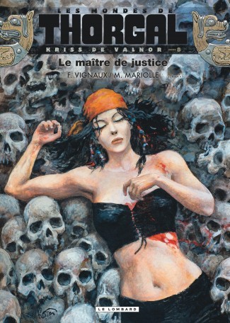 LOMBARD Thorgal  Le Maitre De Justice (French)  Les Mondes De Thorgal : Kriss De