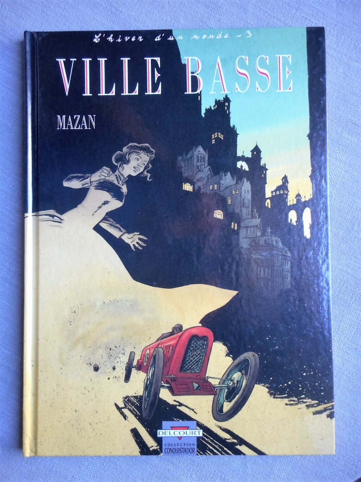 MAZAN L'HIVER D'UN MONDE TOME 3 VILLE BASSE EO ÉTAT NEUF AVEC EX-LIBRIS 144 EX