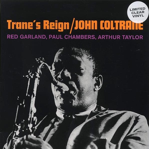 JOHN COLTRANE  Tranes Reign Clear Viny *SEALED* Remastered Clear Vinyl LP
