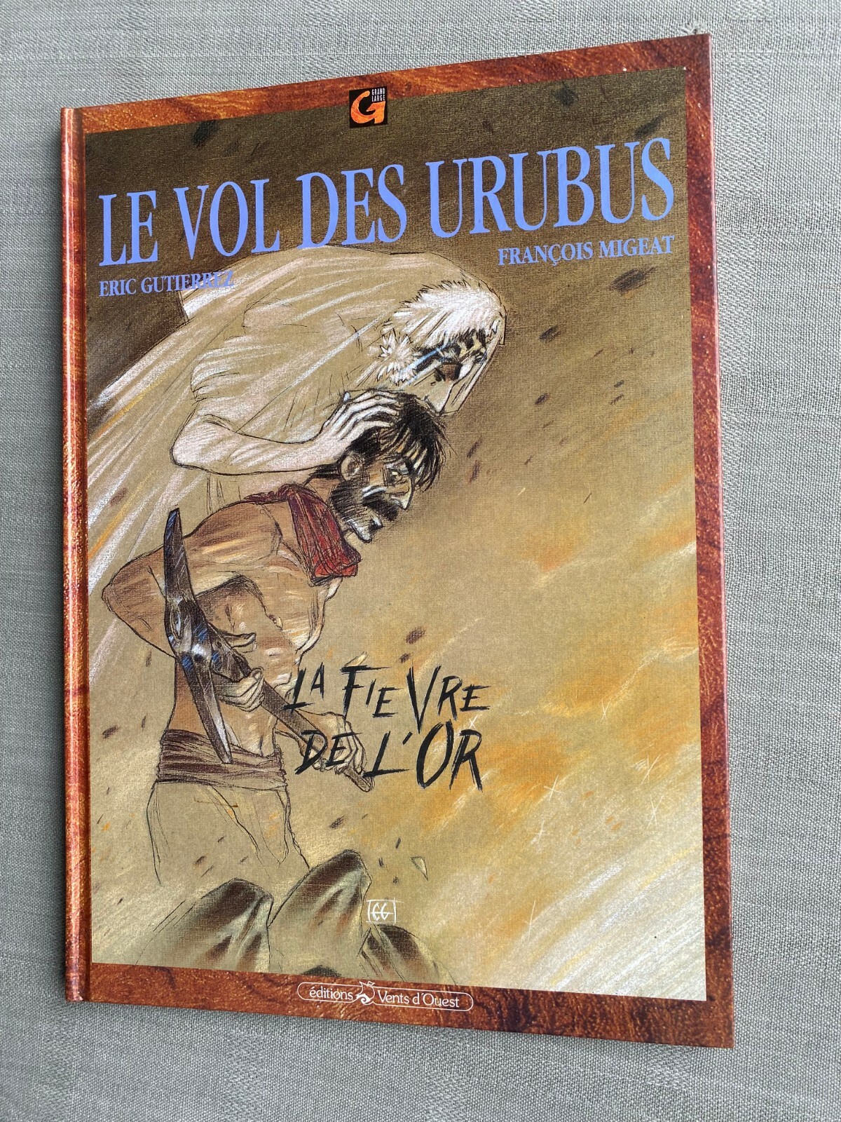 GUTIERREZ MIGEAT LE VOL DES URUBUS TOME 2 EO EN ÉTAT NEUF