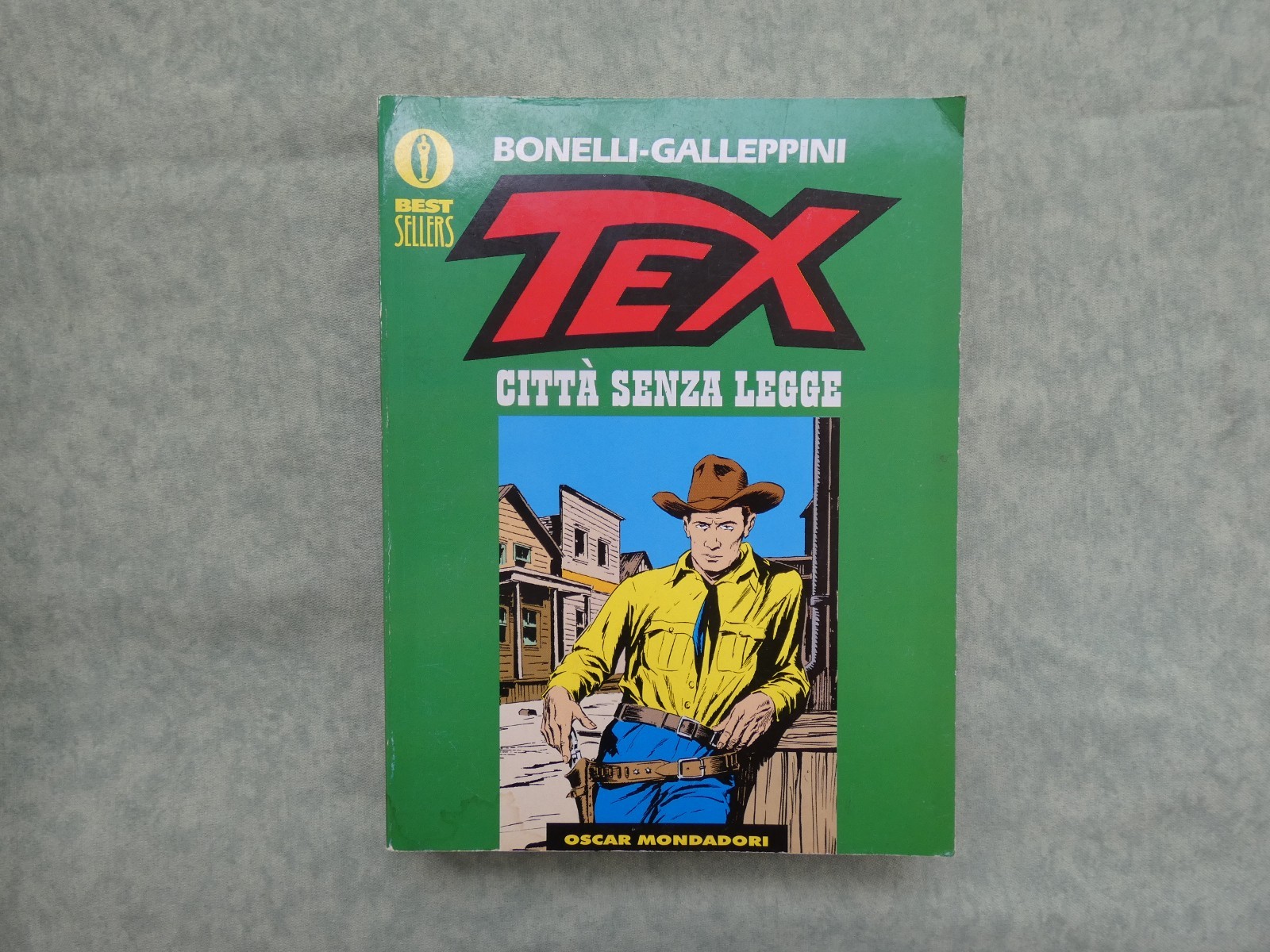 bonelli galeppini Tex cittò senza legge oscar mondadori ed. 2006