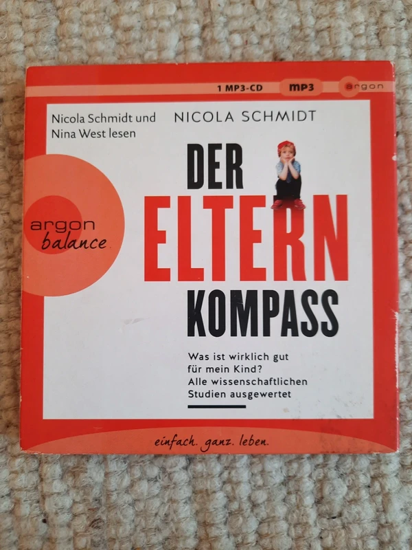 Der Elternkompass - Nicola Schmidt - MP3-CD