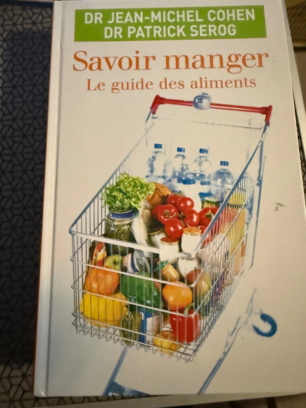 Savoir Manger, Le Guide Des Aliments