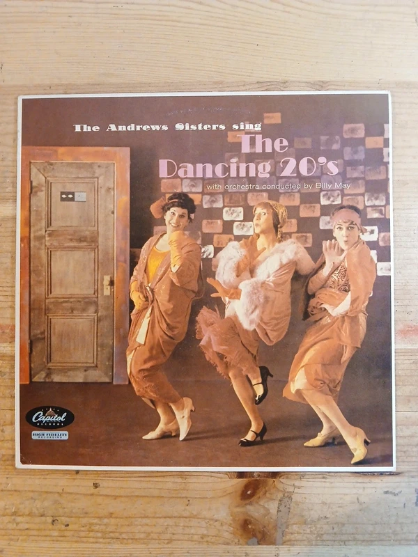 The Andrews Sisters sing - the Dancing 20's [vinyle]