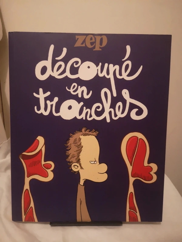 Zep – Découpé en tranches – BD humour